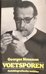 Simenon, Georges - Voetsporen, Autobiografische notities