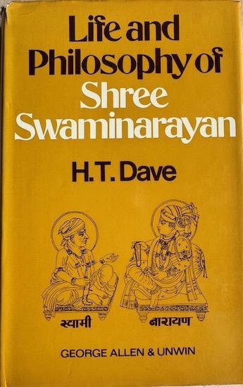Dave, H.T. - LIFE AND PHILOSOPHY OF SHREE SWAMINARAYAN (1781 - 1830).