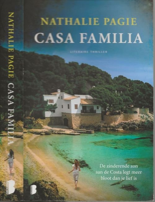 Pagie, Nathalie Omslagontwerp b'IJ Barbara Zetwerk Ceevan Wee  te Amsterdam - Casa Familia  De zinderende zon aan de Costa legt meer bloot dan je lief is