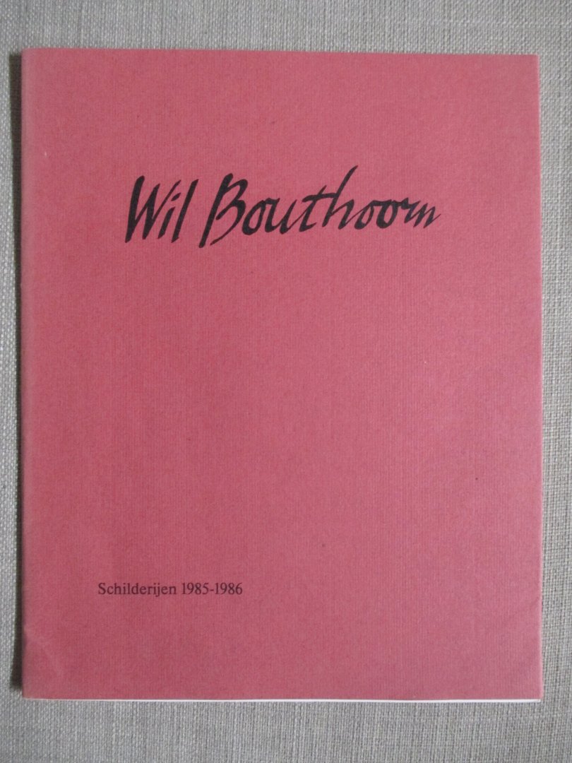 Joosten, Joop M. - Wil Bouthoorn. Schilderijen 1985-1986