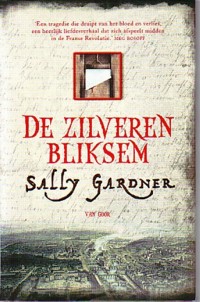 sally gardner - de zilveren bliksem