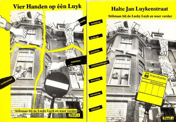Lont, uitgever - - Halte Jan Luykenstraat. Stilstaan bij de Lucky Luyk en weer verder. [Deel 1 + 2].
