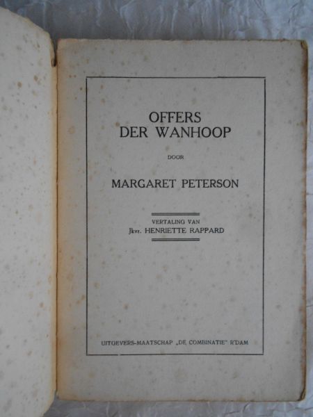 Peterson, Margaret / Jkvr. Henriette Rappard (vertaling) - Offers der wanhoop