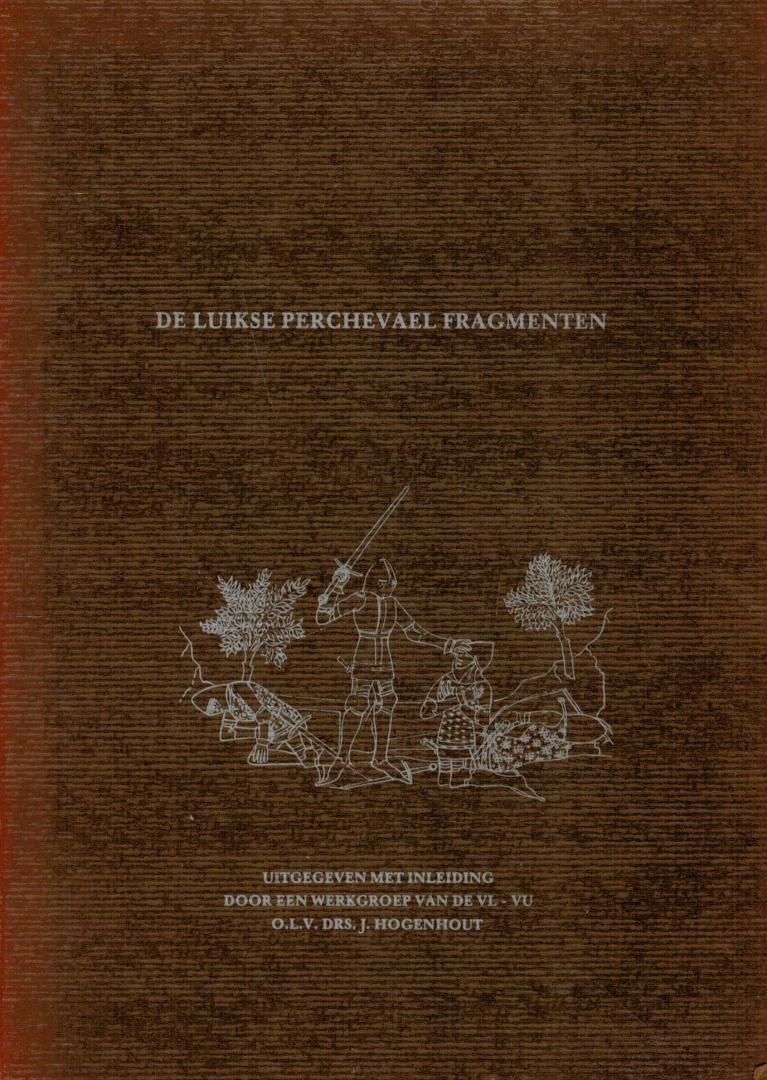 werkgroep VL-VU o.l.v. Drs. J. Hogenhout - De Luikse Perchevael Fragmenten