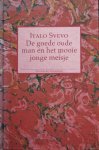 Svevo, Italo - De  goede oude man en het mooie jonge meisje
