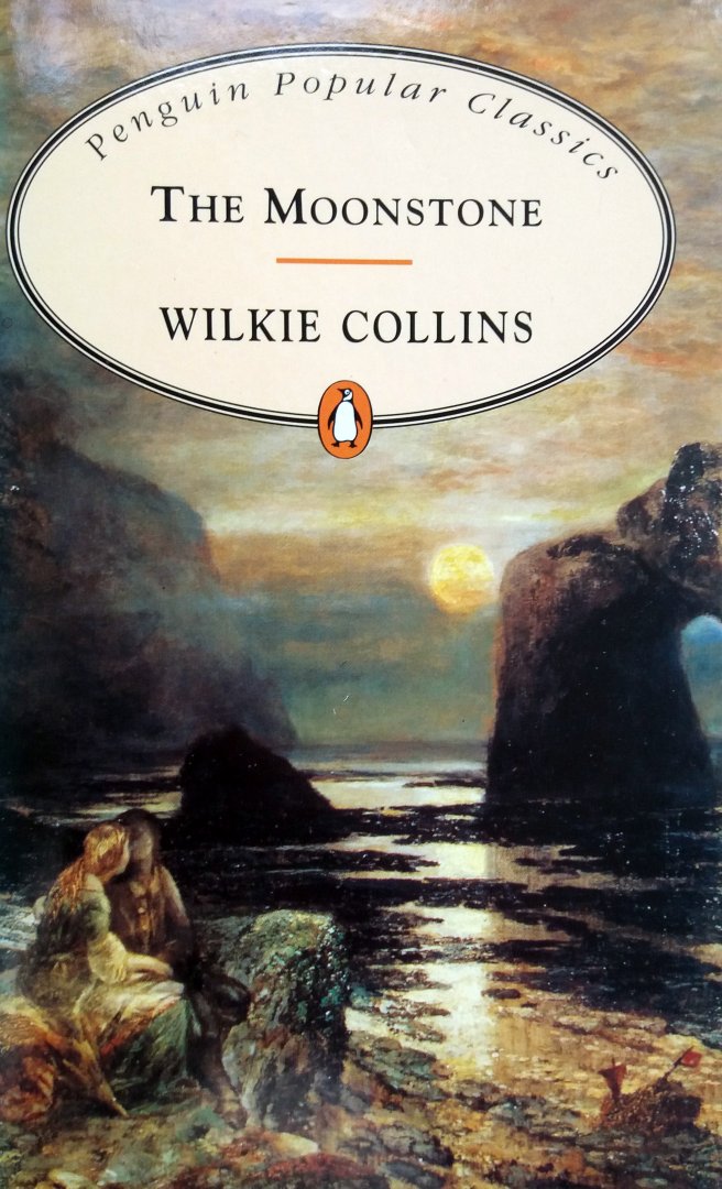 Collins, Wilkie - The Moonstone (ENGELSTALIG)