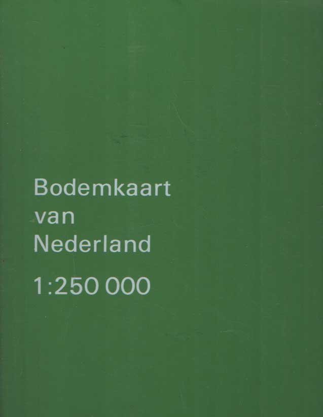 Steur, G.G.L. e.a. - Bodemkaart van Nederland 1 : 250.000. Beknopte beschrijving van de kaarteenheden door G.G.L. Steur, F. de Vries en C. van Wallenburg
