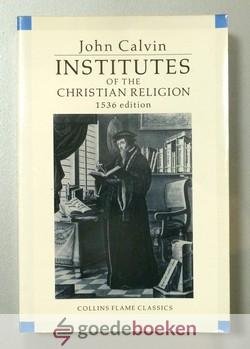 Calvin, John - Institutes of the Christian Religion 1536 edition