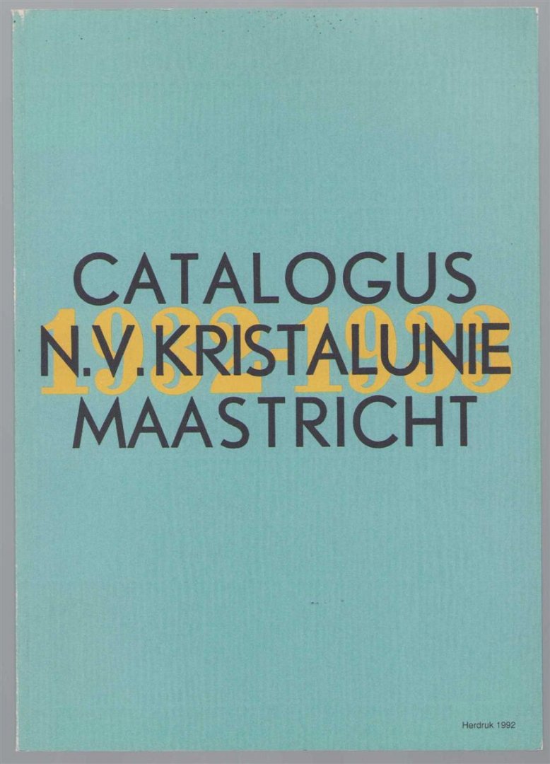 M Singelenberg-van der Meer - Catalogus N.V. Kristalunie Maastricht