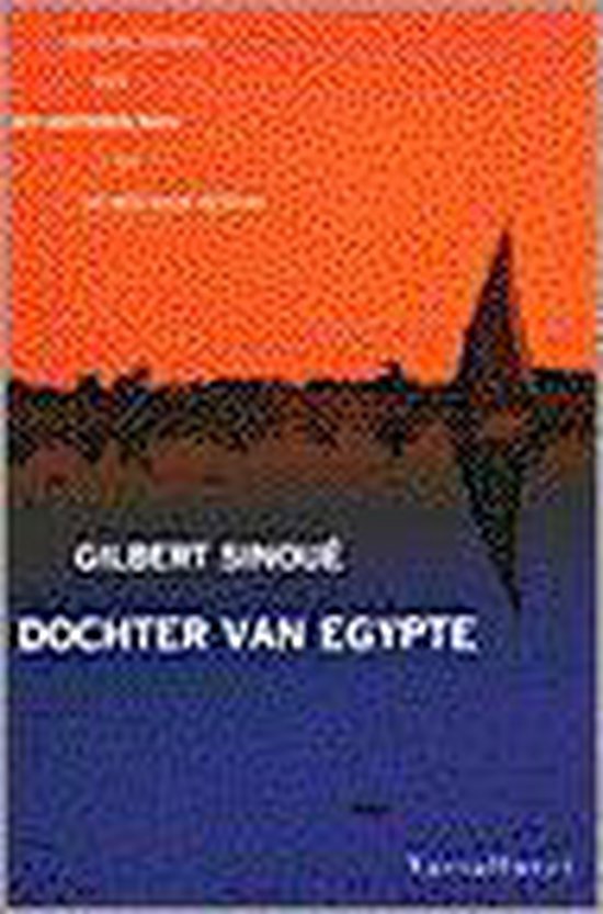 Gilbert Sinoue - Dochter van Egypte