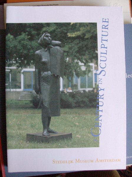 Sassen, Jan Hein / Beeren Wim - Century in Sculpture