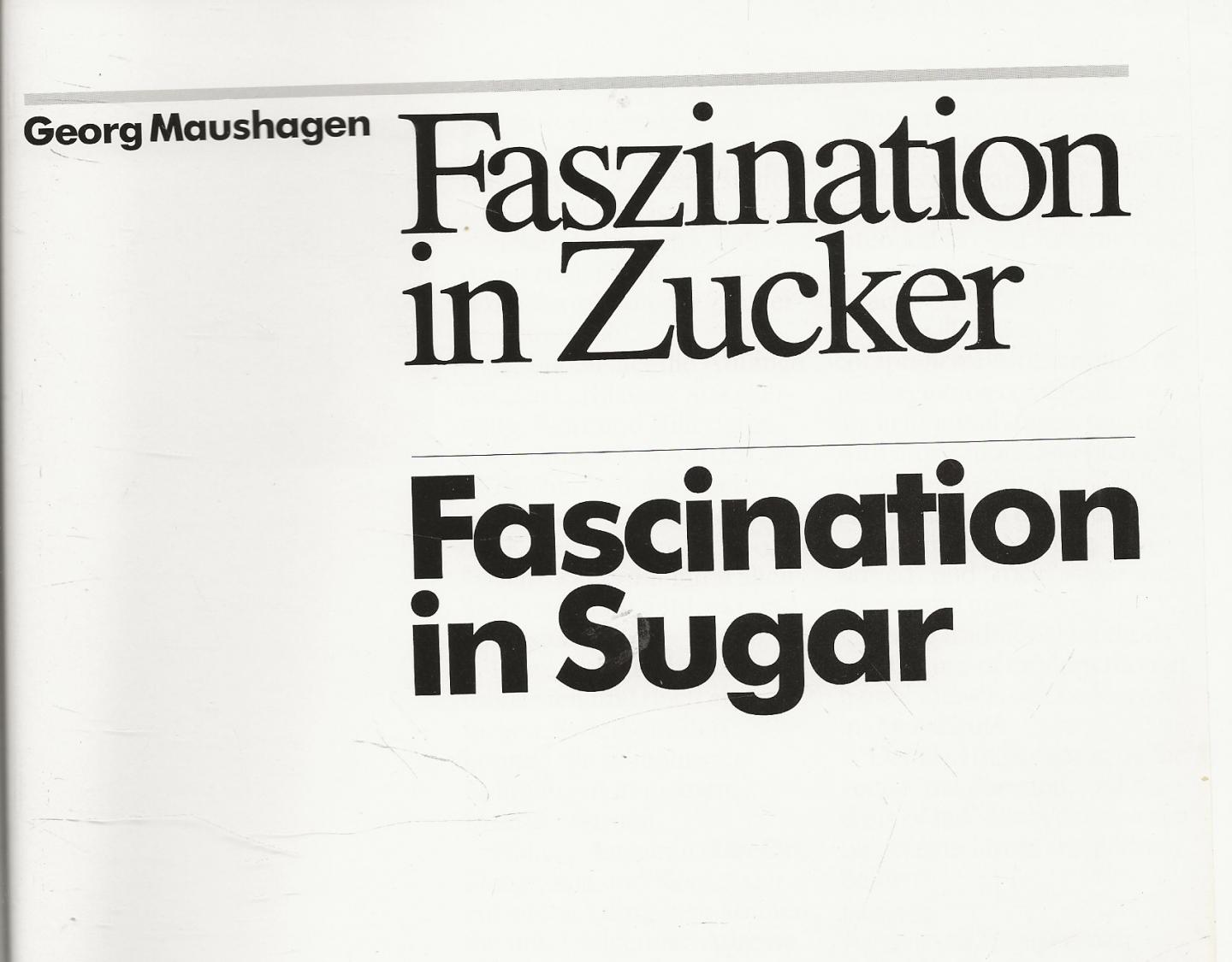 George Maushagen en  Brigitte Moog - Faszination in Zucker. Fascination in Sugar