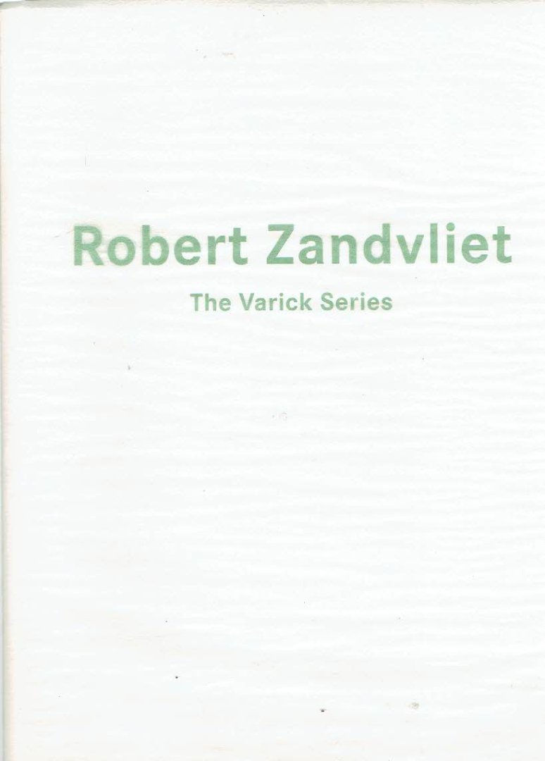 ZANDVLIET, Robert - Robert Zandvliet - The Varick Series - Monotypes. Essay by Vincent Katz. Poems by Elaine Equi and Vincent Katz - [Signed].