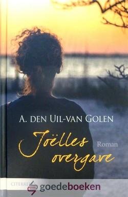 Uil - van Golen, A. den - Joëlles overgave *nieuw* nu van  17,50 voor