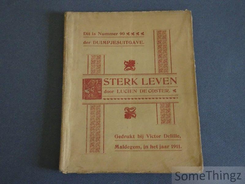 Lucien de Coster. - Sterk leven.
