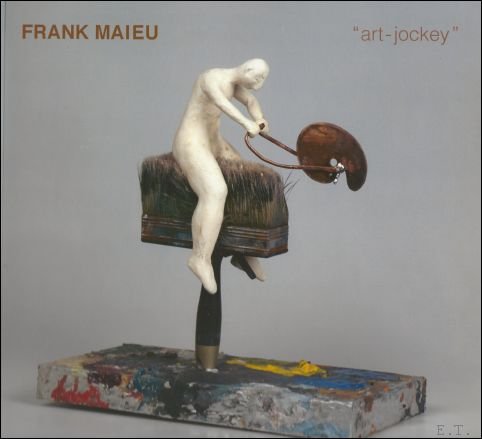 Elias, Willem Van de Velde, Wannes Maieu, Frank - Frank Maieu Art Jockey.
