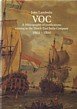Landwehr, J - VOC, a bibliography of publications relating to the Dutsch East India Company 1602-1800