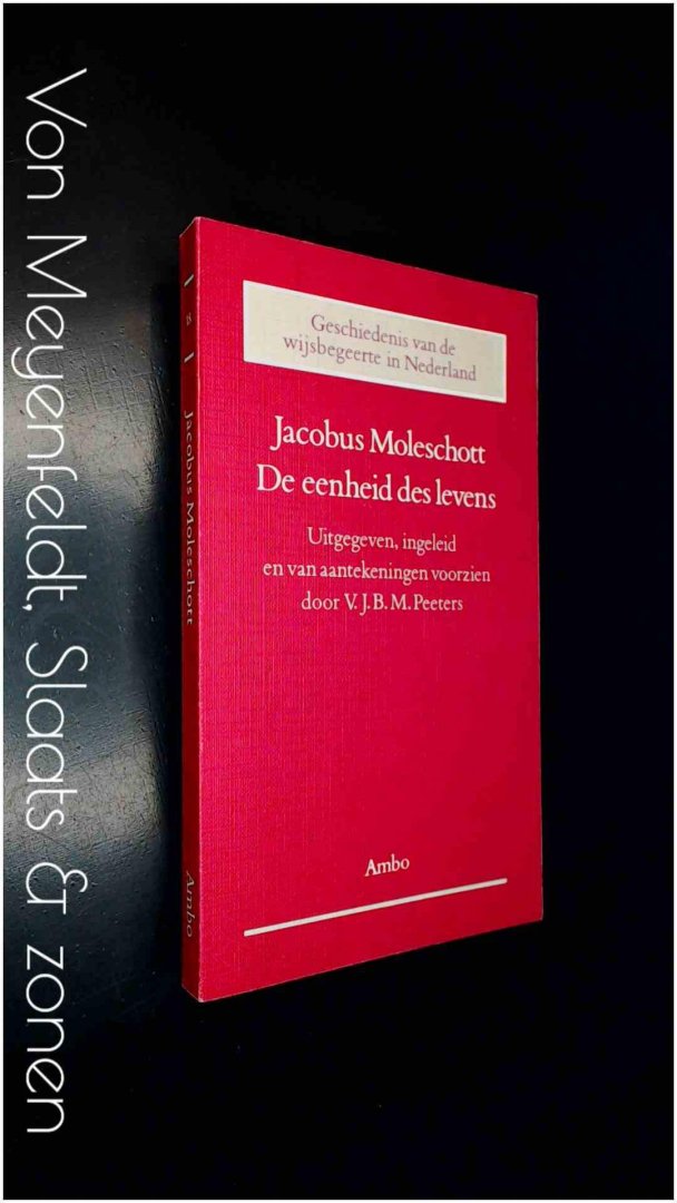 Moleschott, Jacobus - De eenheid des levens