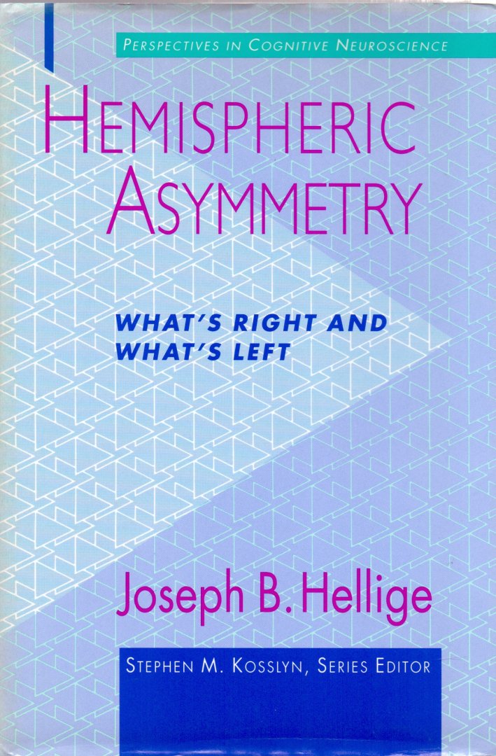 Heilige, Joseph B. (ds1230) - Hemisphereic Asymetry, What's right and what's left.