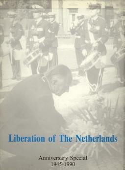 BEIJER, WIEL.ET AL - D.Day in South-Limburg. Liberation of the Netherlands. Anniversary Special 1945 -1990