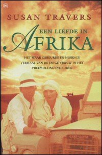 Travers, Susan & Holden, Wendy - Een liefde in Afrika