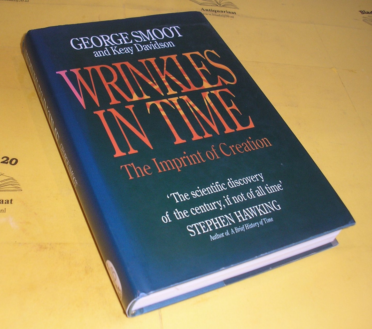 Smoot, George en Davidson, Keay. - Wrinkles in Time. The Imprint of Creation.