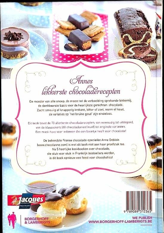 Deblois , Anne . [ ISBN 9789089312365 ] 4719 - Annes Lekkerste Chocolade Recepten . ( Klassiek en origineel. ) De bekendste Franse chocolade-specialist Anne Deblois is met dit boek niet aan haar proefstuk toe. Na 5 heerlijke kookboeken over chocolade, die stuk voor stuk in Frankrijk bestsellers -