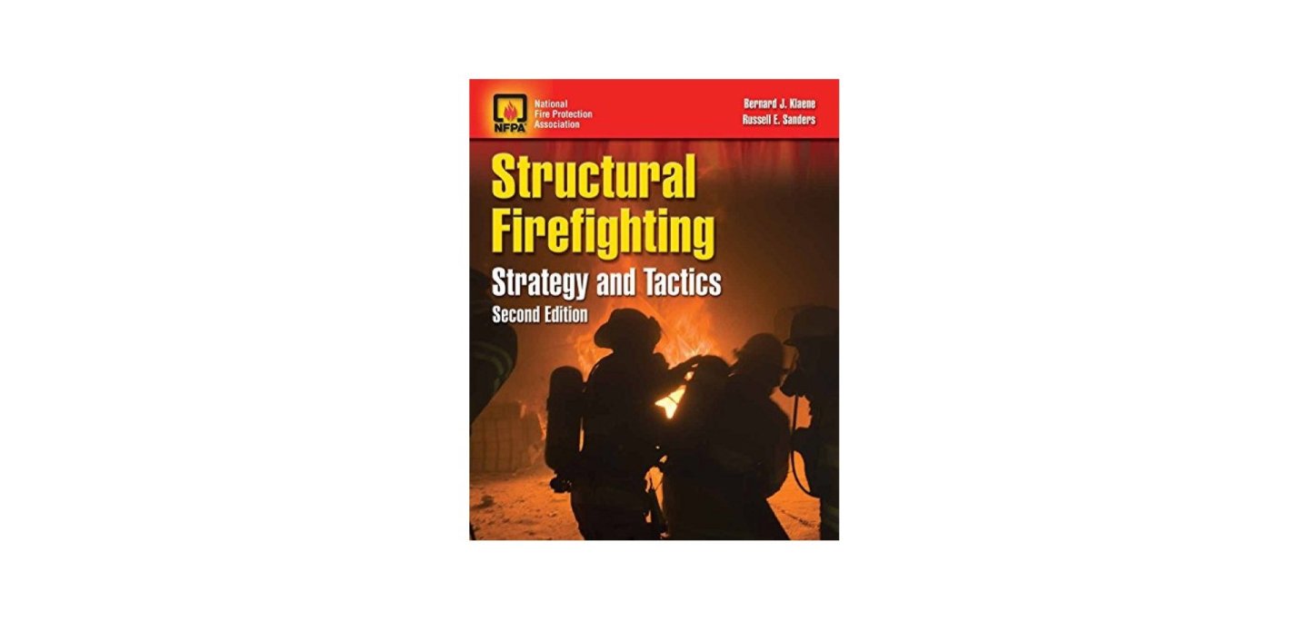 Klaen, Bernard J.  / Sanders, Russell E. - Structural Firefighting: Strategy and Tactics 2nd Edition