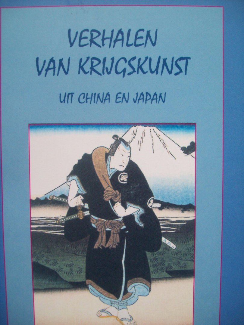 Pascal Fauliot & Michel Random - "Verhalen van Krijgskunst uit China en Japan"