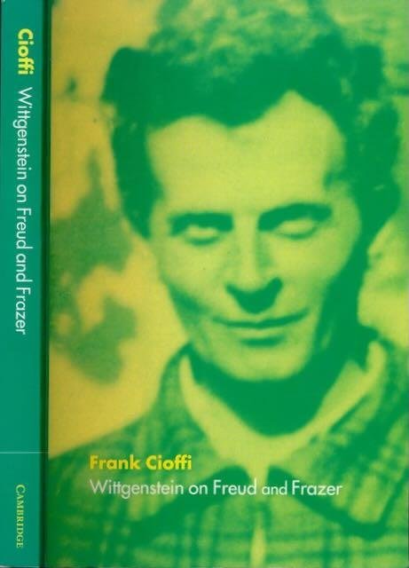 Cioffi, Frank. - Wittgenstein on Freud and Frazer.