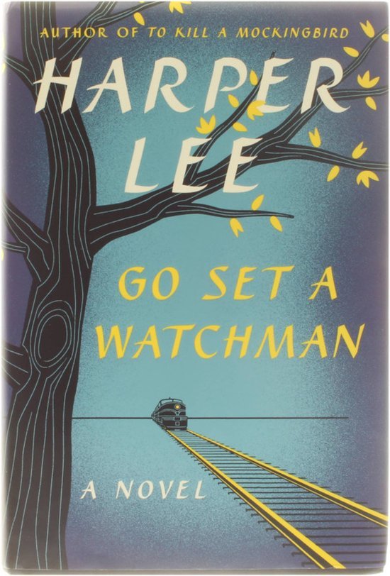 Lee, Harper - Go Set a Watchman US Edition