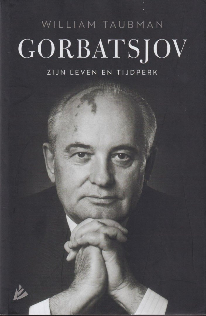 Taubman, William - Gorbatsjov: De man en zijn tijdperk