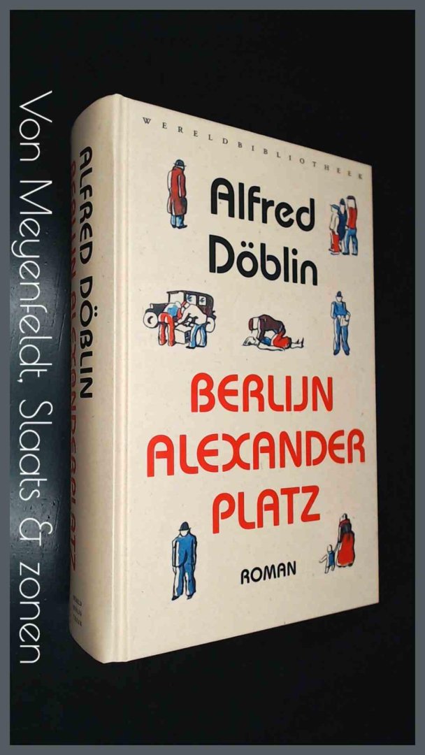 Doblin, Alfred - Berlijn Alexanderplatz - Het verhaal van Franz Biberkopf