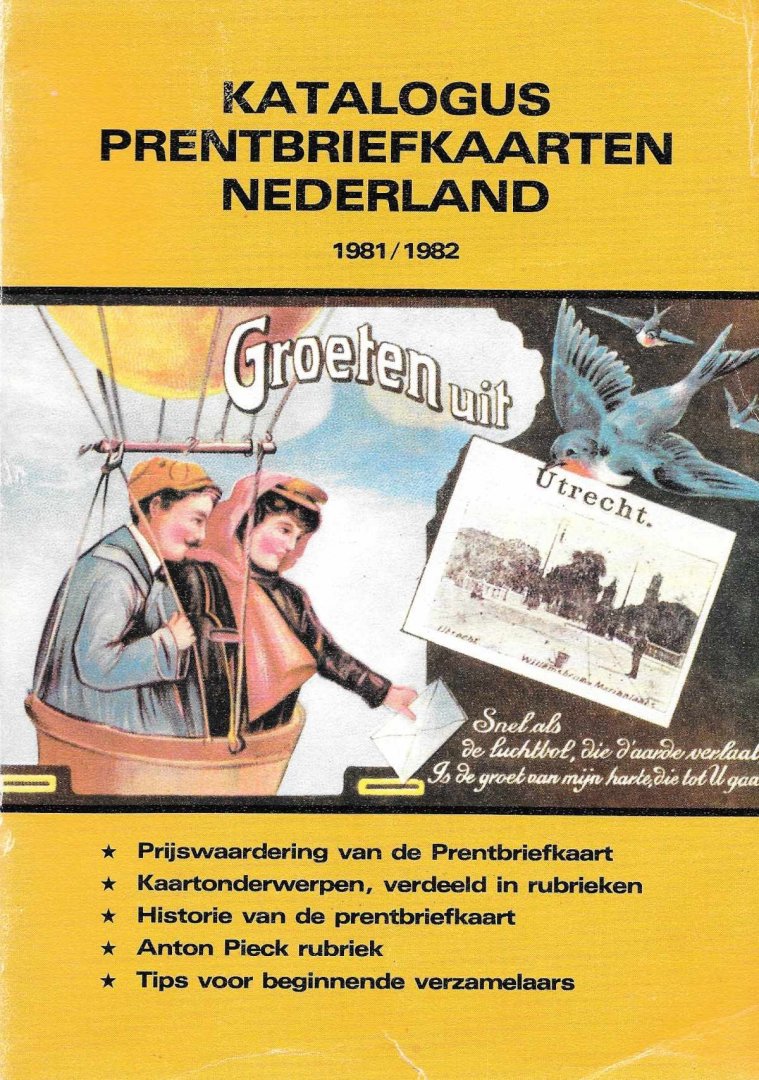 Samengesteld door een groep prentbriefkaartenverzamelaars - Katalogus prentbriefkaarten Nederland 1981/1982