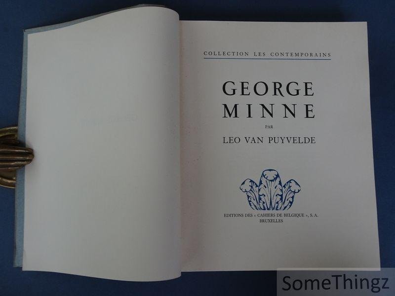 Leo Van Puyvelde. - George Minne. [Numéro 457 de 1000 exemplaires.]