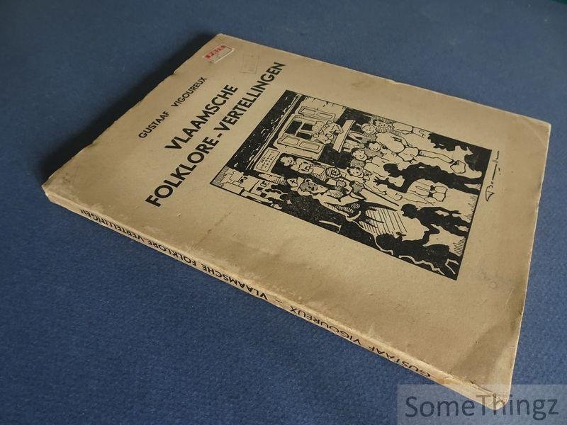 Vigoureux, Gustaaf en Bonnevalle, Oscar [ill.] - Vlaamsche folklore - vertellingen. Teekeningen van Oscar Bonnevalle.