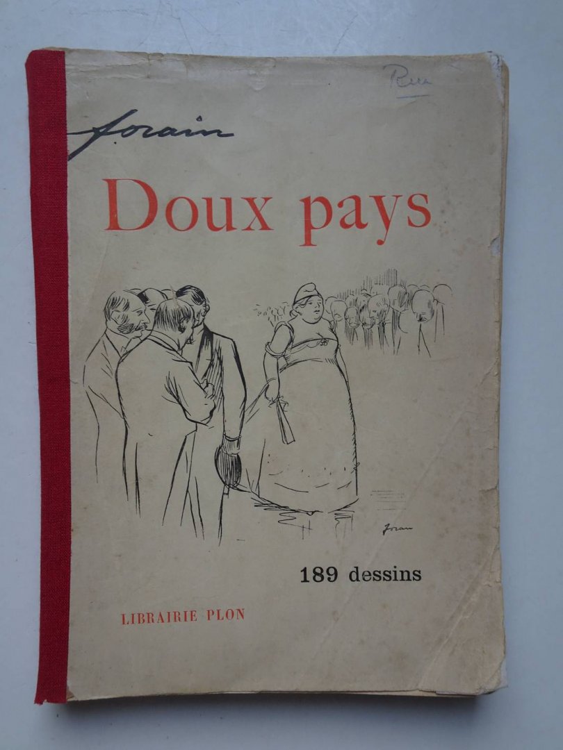 Forain, J.L.. - Doux pays. 189 dessins.