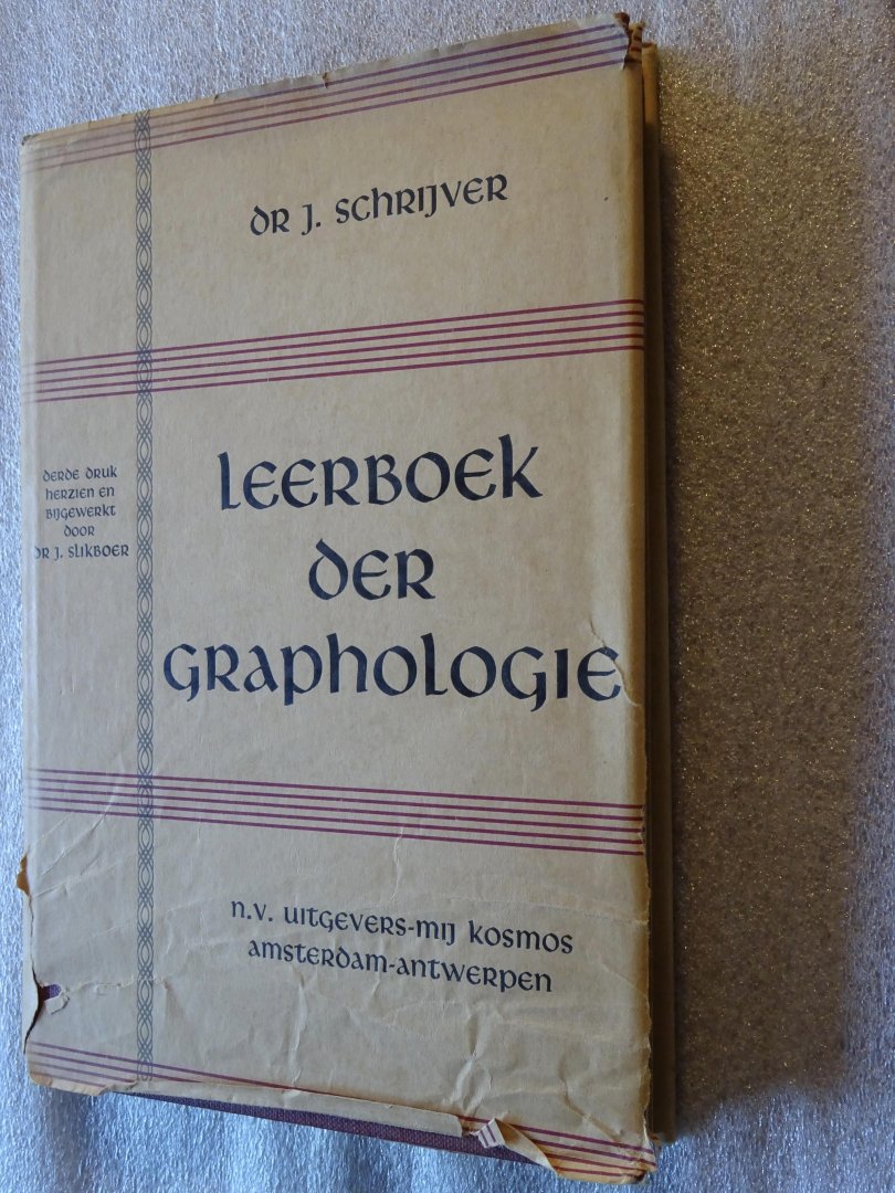 Schrijver, Dr. J. - Leerboek der graphologie / Incl. bijlage
