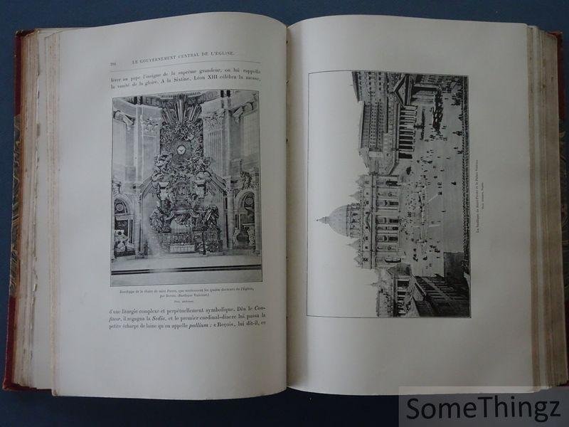 Georges Goyau, André Pératé, Paul Fabre. - Le vatican. les Papes et al civilisation. Le gouvernement central de l'Eglise.