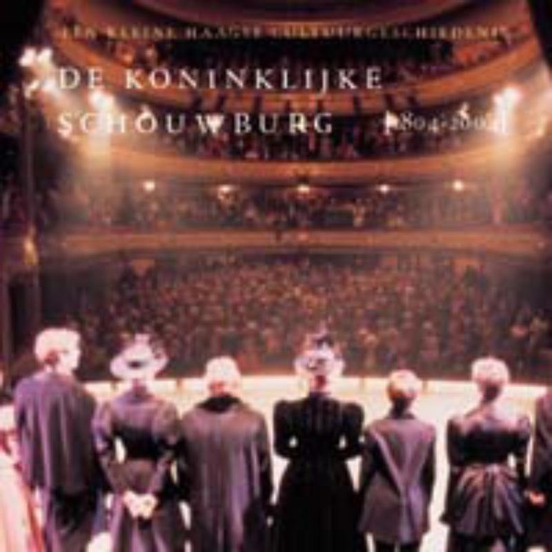 P. Korenhof - Koninklijke Schouwburg 1804 2004