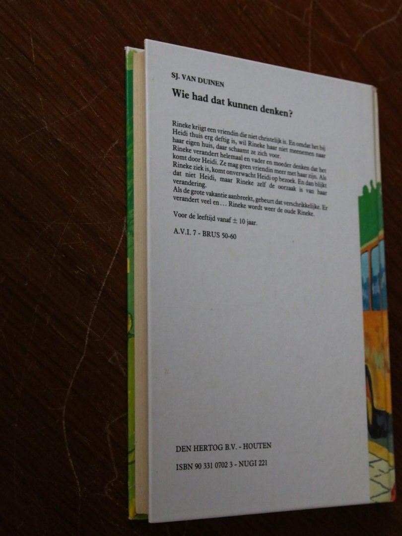 Duinen, Sj. van - Wie had dat kunnen denken & Hoe alles anders werd & Marisca