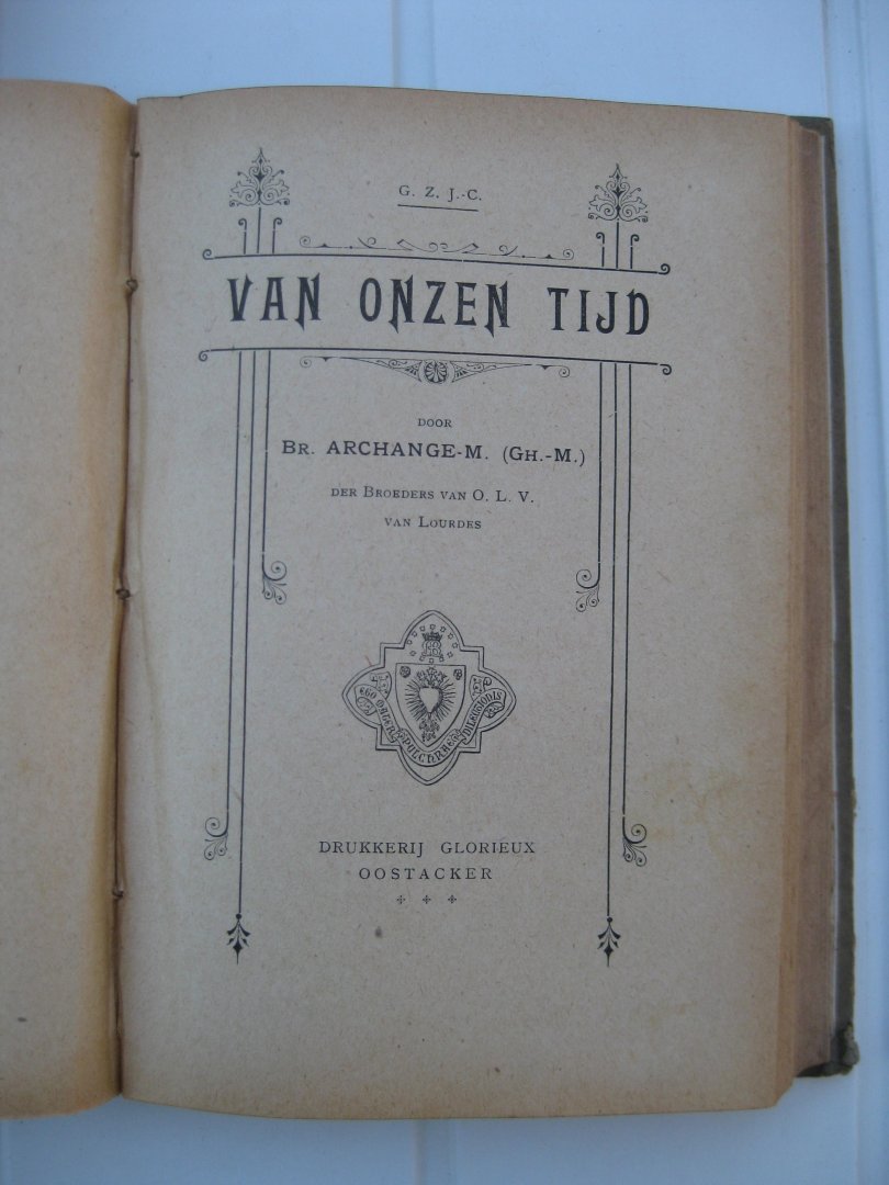 D. Pr., Chantrel, J. Mervillie, A., Archang-M. Br., Calmeyn, Em. - Herinneringen aan Jonkvorst Baldewijn, De Goede Zoon en het ontaarde Kind, Gusten, Van onzen tijd, Drank of geen. Gedichten en verhalen.