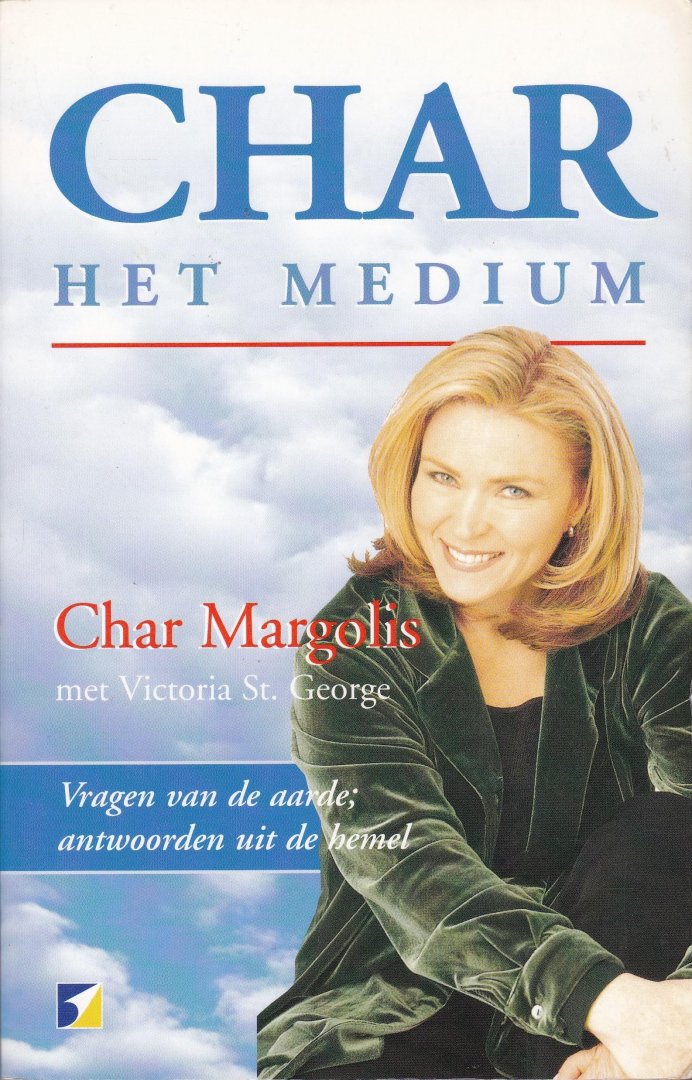 Margolis, Char - Char, het medium