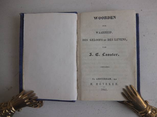Lavater, J.C.. - Woorden der Waarheid, des Geloofs en des Levens.