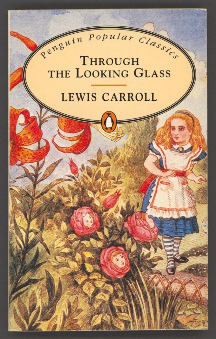 Carroll, Lewis - Through the Looking Glass