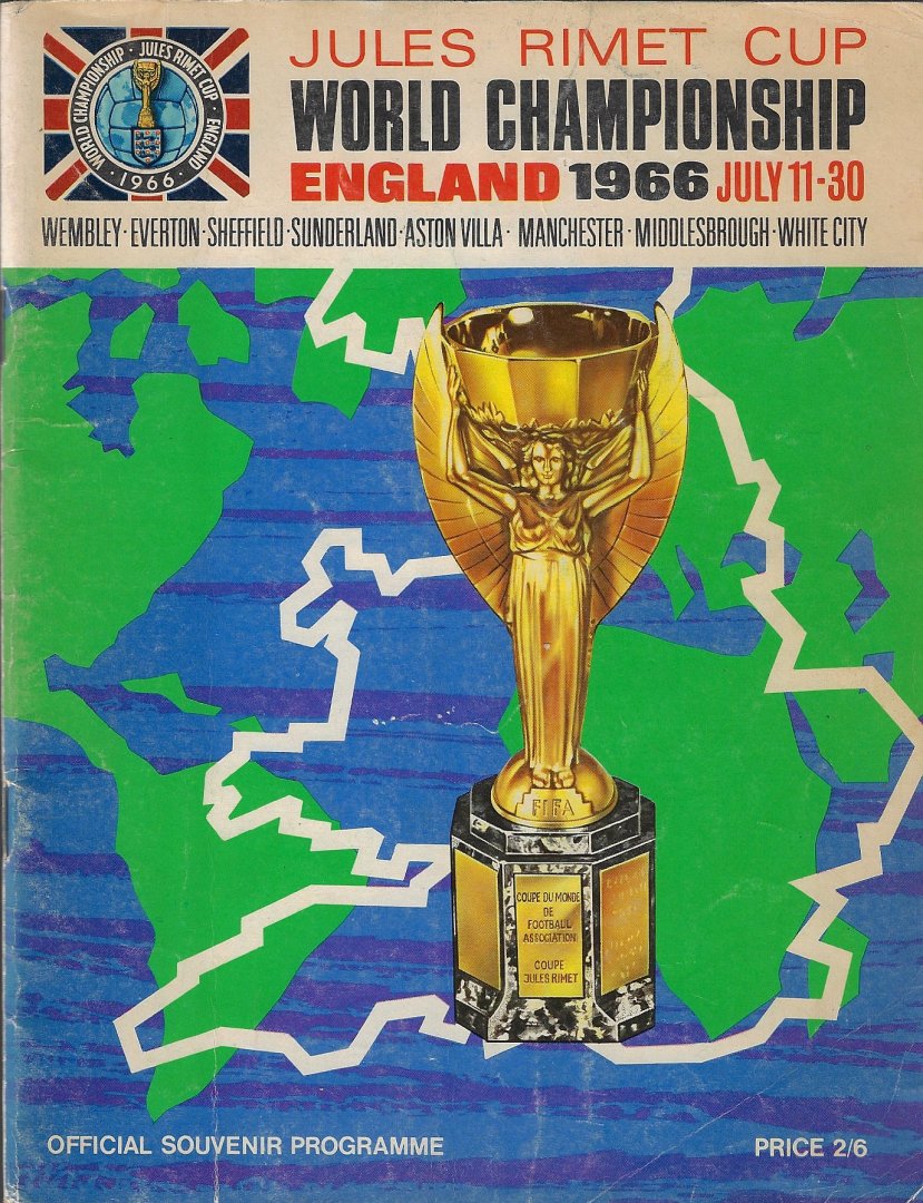  - Official Souvenir Program Jules Rimet Cup World Championship England 1966 july 11-30 -Wembley-Everton-Sheffield-Sunderland-Aston Villa - Manchester - Middlesbrough - White City