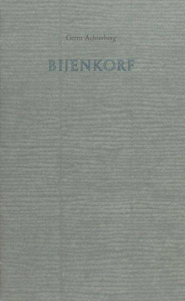 Achterberg, Gerrit. - Bijenkorf.