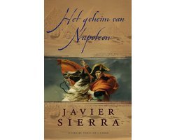 Javier Sierra - Het Geheim Van Napoleon