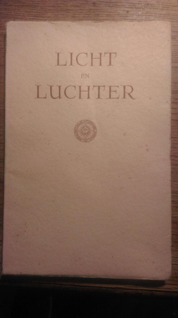 Kuyper, J.H. (samenstelling) - Licht en Luchter. Op verzoek van den Bond M.V. op G.G. ter gedachtenis zijner eerepresidente H.S.S. Kuyper
