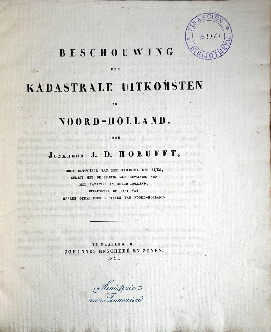 Hoeufft, Jan Diederik. - Beschouwing der kadastrale uitkomsten in Noord-Holland,